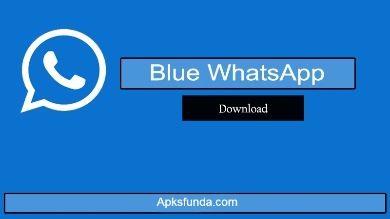 Blue WhatsApp Apk Download