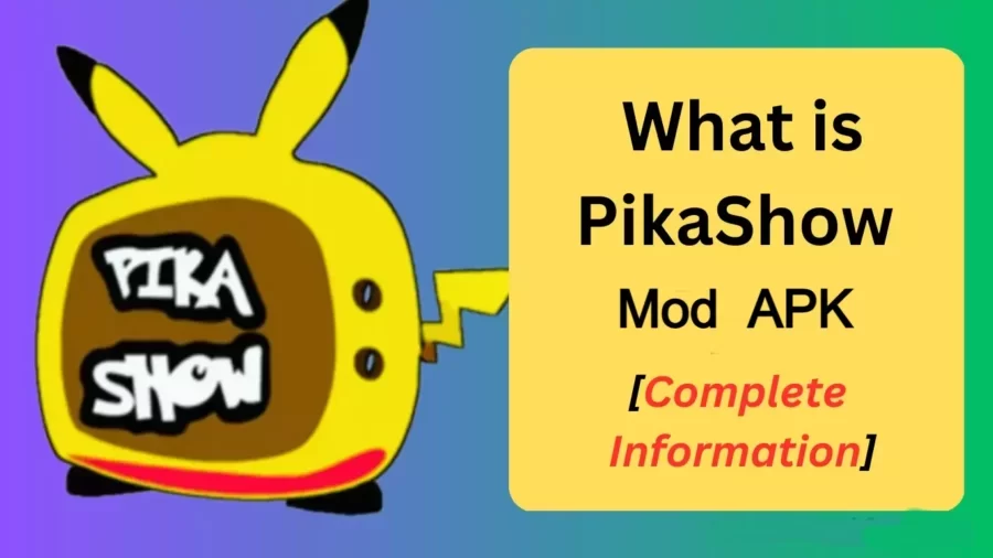 What is Pikashow Mod APK