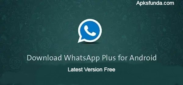 download whatsapp plus for android latest version free