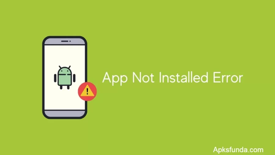 APP NOT INSTALLED Error