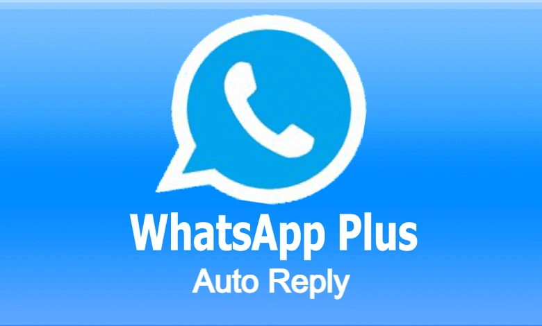 WhatsApp Plus Auto Reply Option