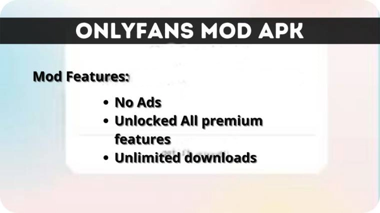 Mod Features of OnlyFans Hack Apk