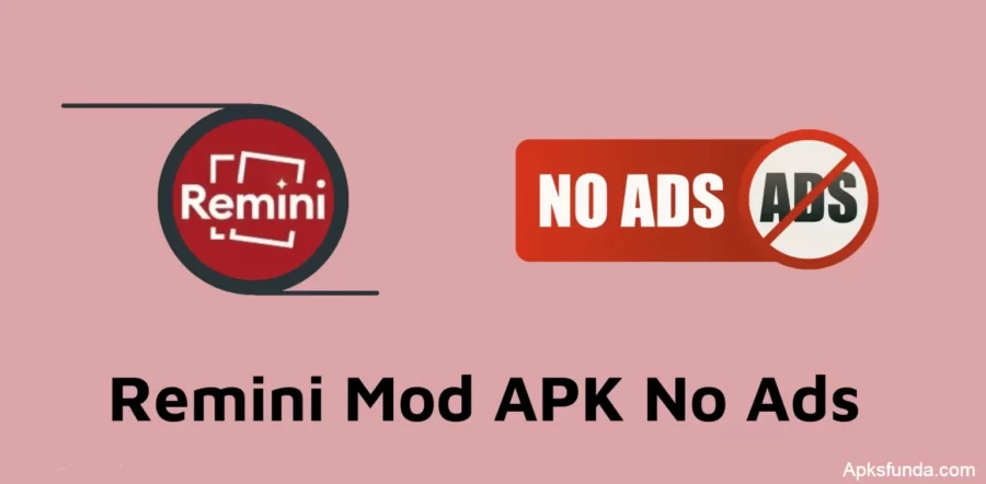 Remini MOD APK No Ads